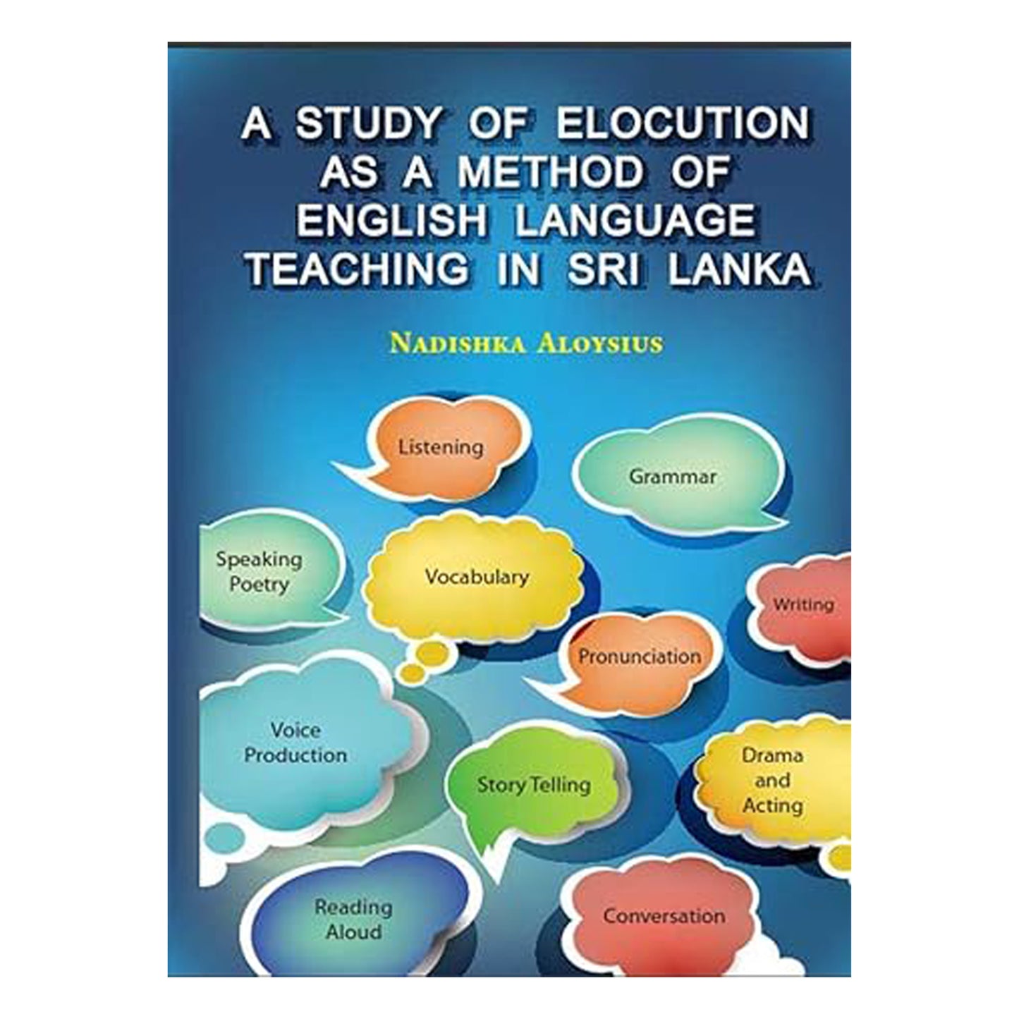 Eine Studie zur Redekunst als Methode des Englischunterrichts in Sri Lanka
