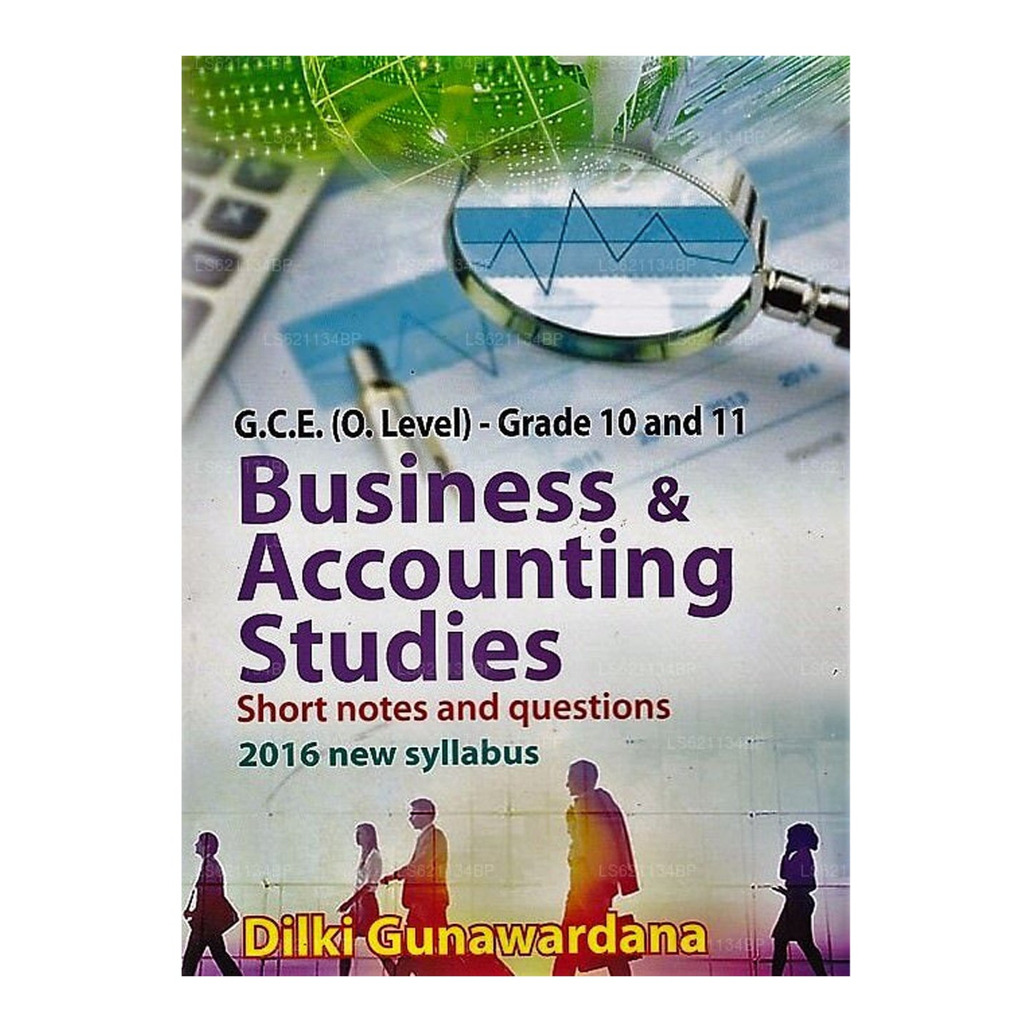 GCE (O/L) Klasse 10 und 11 – Business &Amp; Buchhaltungsstudien (Kurznotizen und Fragen 2016 Neu