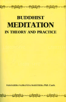 Buddhistische Meditation in Theorie und Praxis