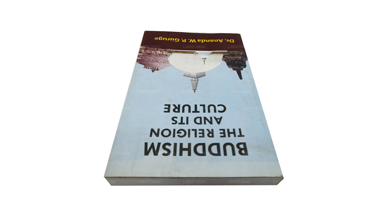 Buddhismus: Die Religion und ihre Kultur
