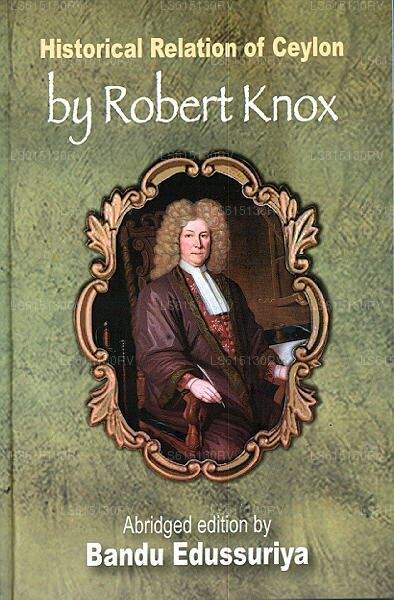 Historische Beziehung von Ceylon von Robert Knox