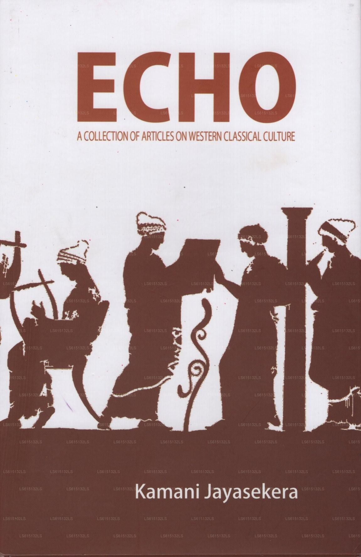 Echo (Eine Sammlung ausgewählter Artikel zur westlichen klassischen Kultur)