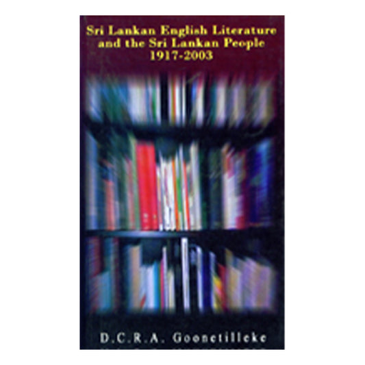 Sri-lankische englische Literatur und das sri-lankische Volk 1917–2003