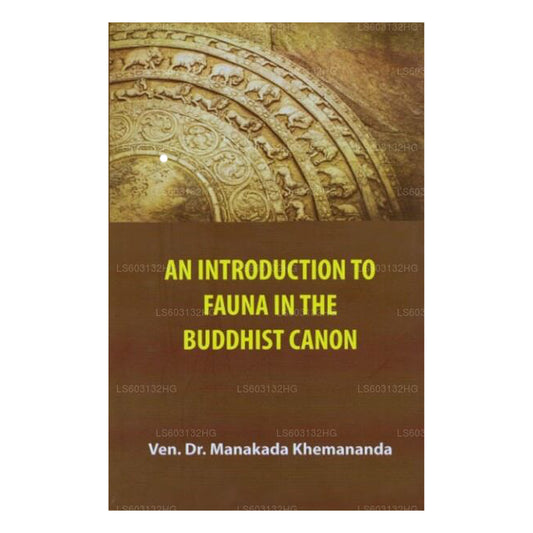 Eine Einführung in die Fauna im buddhistischen Kanon 
