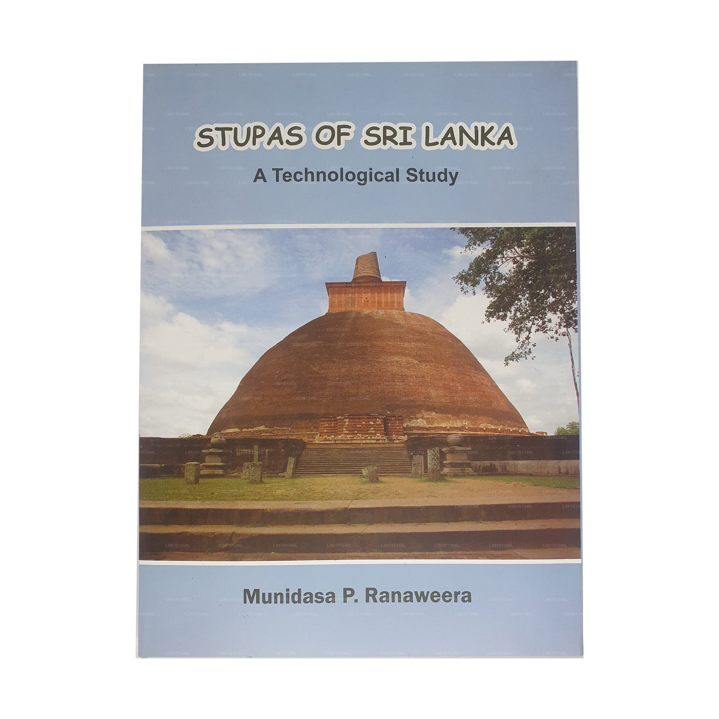 Stupas von Sri Lanka (Eine technologische Studie)