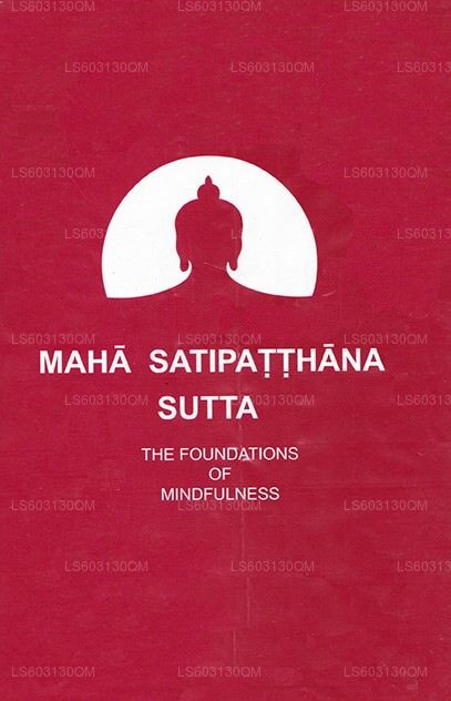 Maha Satipatthana Sutta 